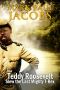 [How Teddy Roosevelt Slew the Last Mighty T 01] • How Teddy Roosevelt Slew the Last Mighty T-Rex